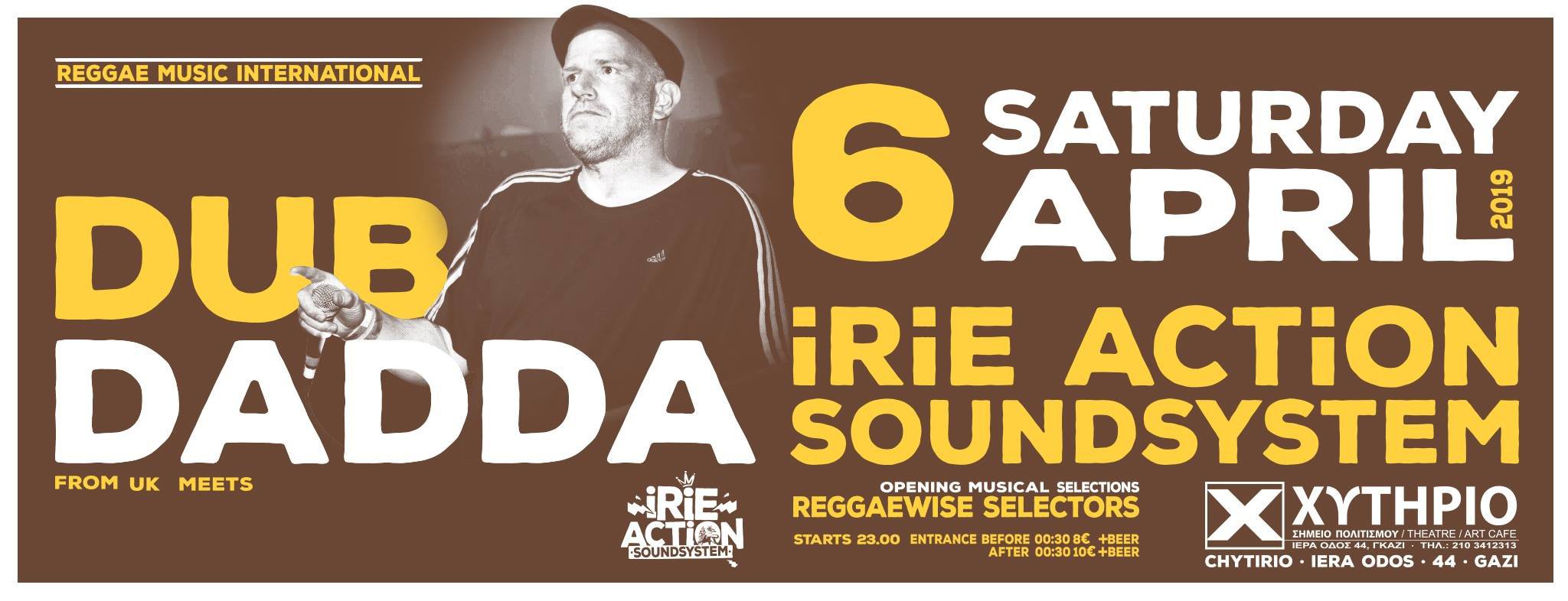 Dub Dadda (UK) Meets Irie Action Sound System