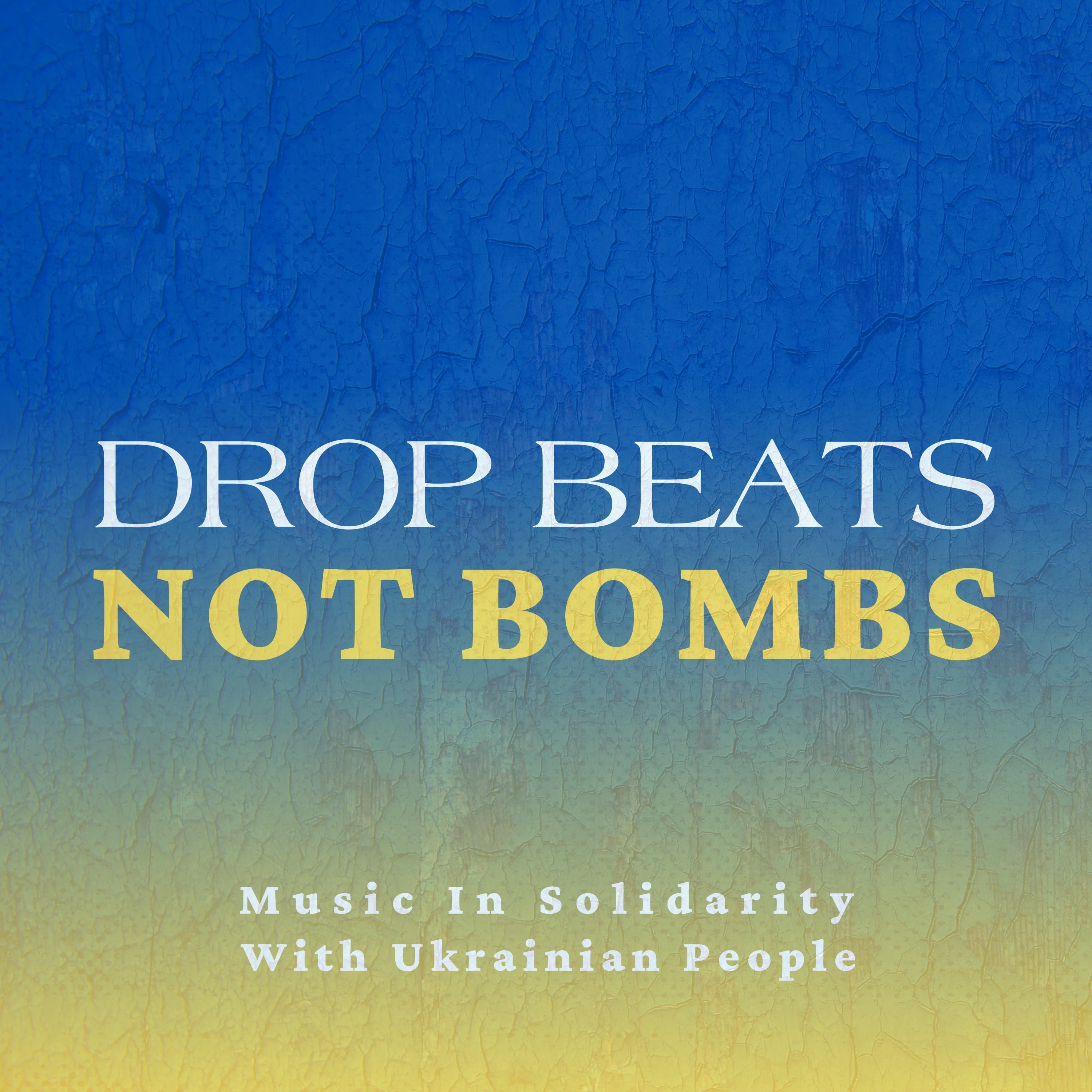 Drop Beats Not Bombs